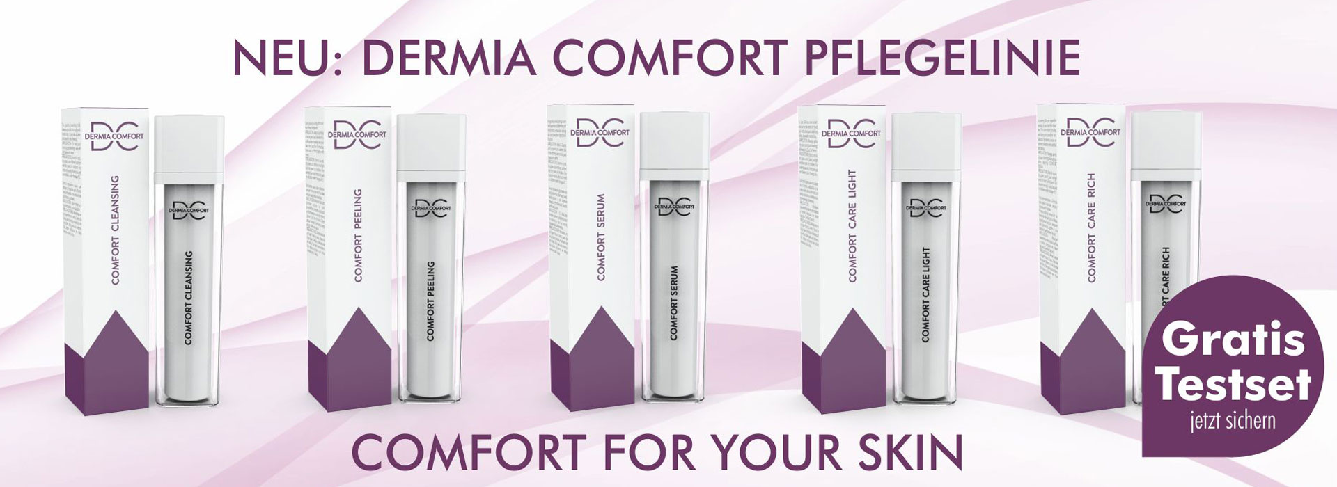 NEU im Sortiment Dermia Comfort